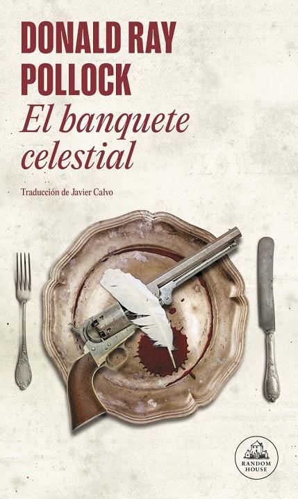 Banquete celestial, El | 9788439732235 | Pollock, Donald Ray