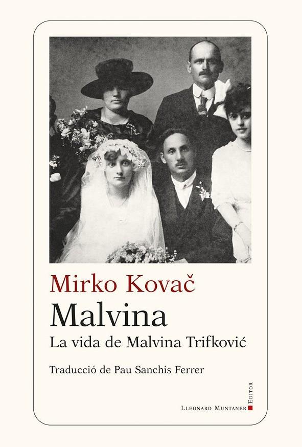 Malvina : La vida de Malvina Trifkovic | 9788410377806 | Kovac, Mirko