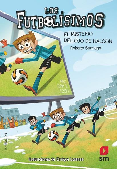 Futbolísimos 4, Los : El misterio del ojo de halcón | 9788467569766 | Santiago, Roberto