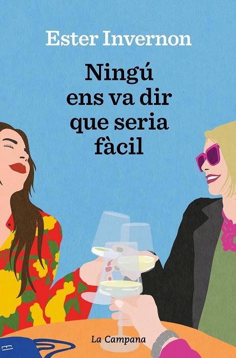 Ningú ens va dir que seria fàcil | 9788419245380 | Invernon, Ester