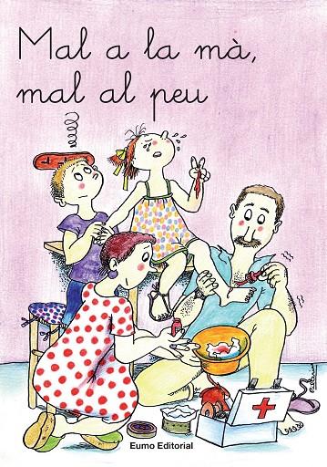 Mal a la mà, mal al peu | 9788476023495 | Verdaguer Dodas, Assumpta / Palacín Peguera, Adelina / Bayés Luna, Pilarín