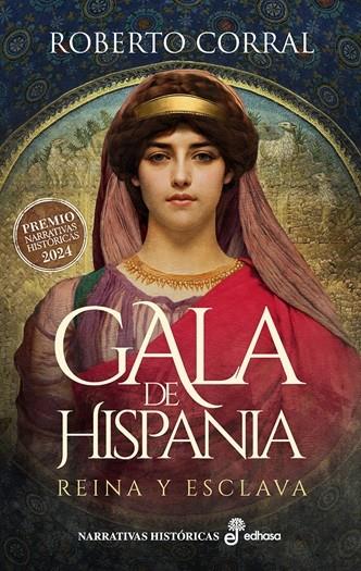 Gala de Hispania : Reina y esclava | 9788435064569 | Corral, Roberto