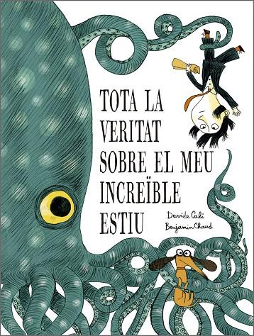 Tota la veritat sobre el meu increïble estiu | 9791387834319 | Cali, Davide