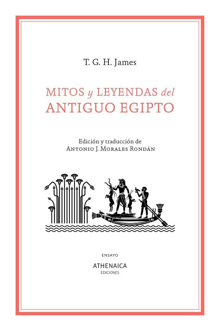 Mitos y leyendas del Antiguo Egipto | 9788419874931 | James, Thomas Garnet Henry
