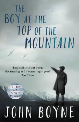 Boy at the Top of the Mountain, The | 9780552573504 | Boyne, John