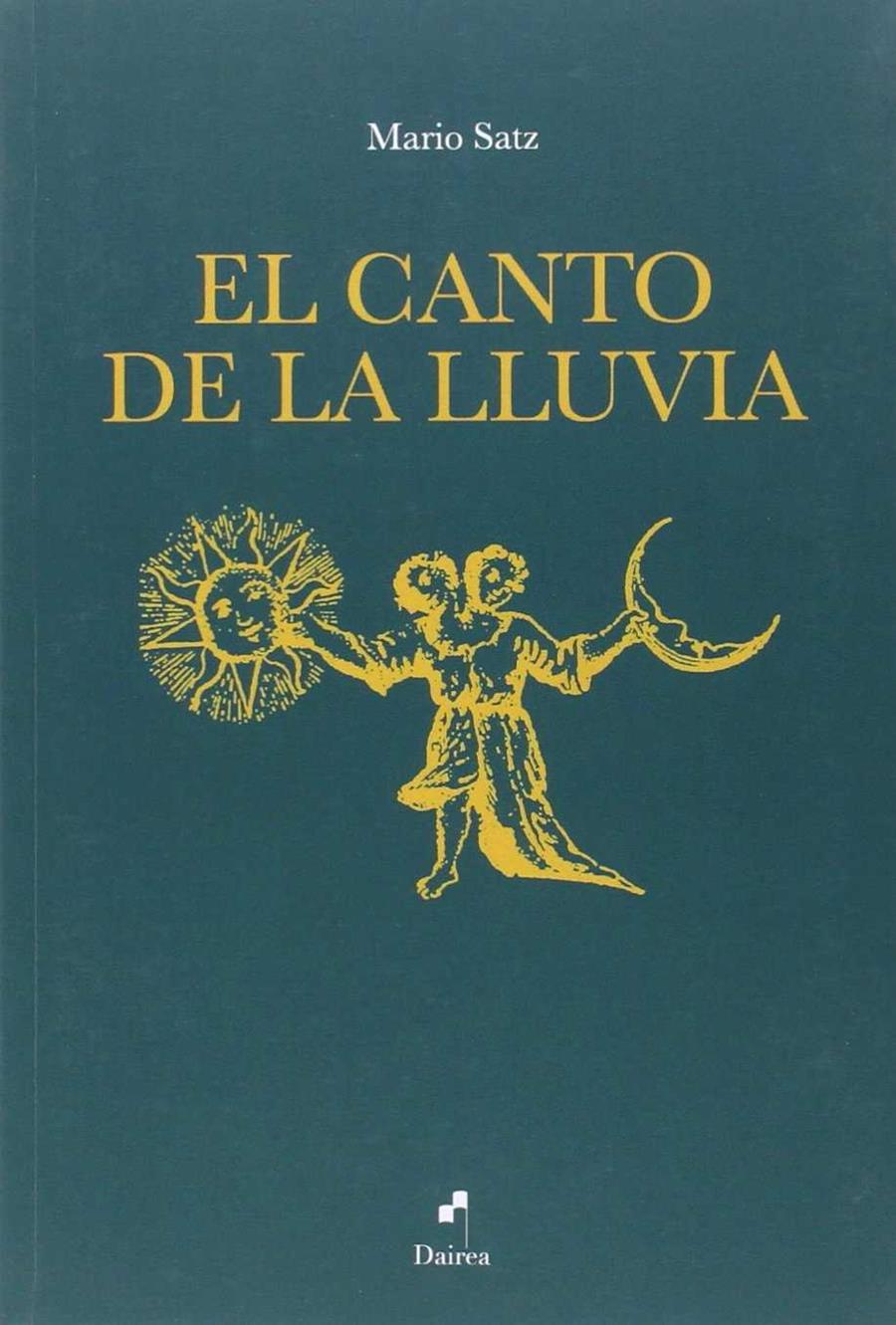 Canto de la lluvia, El | 9788494403521 | Satz, Mario