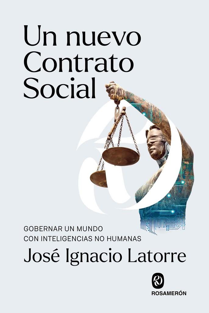 Nuevo contrato social, Un | 9791399075786 | Latorre, José Ignacio