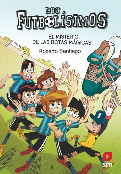 Futbolísimos 17, Los : El misterio de las botas mágicas | 9788413184449 | Santiago, Roberto