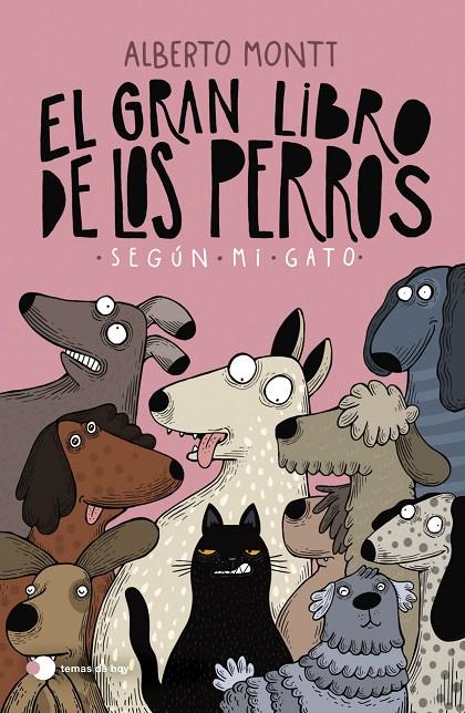 Gran libro de los perros según mi gato, El | 9788410293397 | Montt, Alberto