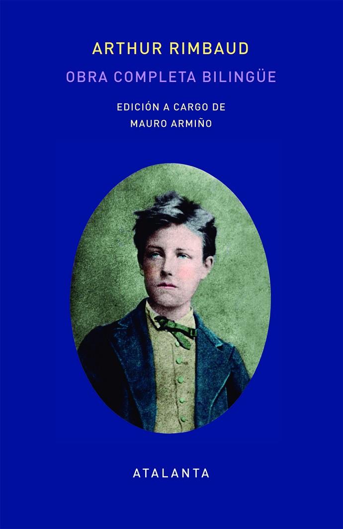 Obra completa de Arthut Rimbaud (Edición bilingüe) | 9788494523106 | Rimbaud, Arthur