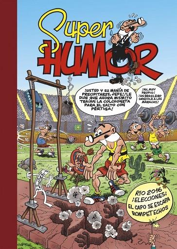 Súper Humor Mortadelo y Filemón 61 : Río 2016 / ¡Elecciones! / ¡El capo se escapa! | 9788402425782 | Súper Humor Mortadelo 61