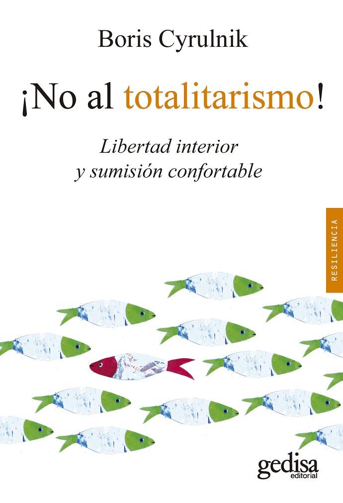 No al totalitarismo! | 9788418914881 | Cyrulnik, Boris