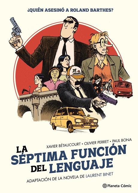 Séptima función del lenguaje, La | 9791387918071 | Binet, Laurent / Betancourt, Xavier / Perret, Olivier / Bona, Paul