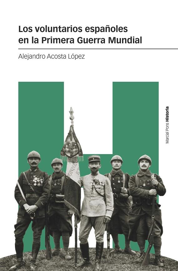 Voluntarios españoles en la Primera Guerra Mundial, Los | 9788419892232 | Acosta López, Alejandro