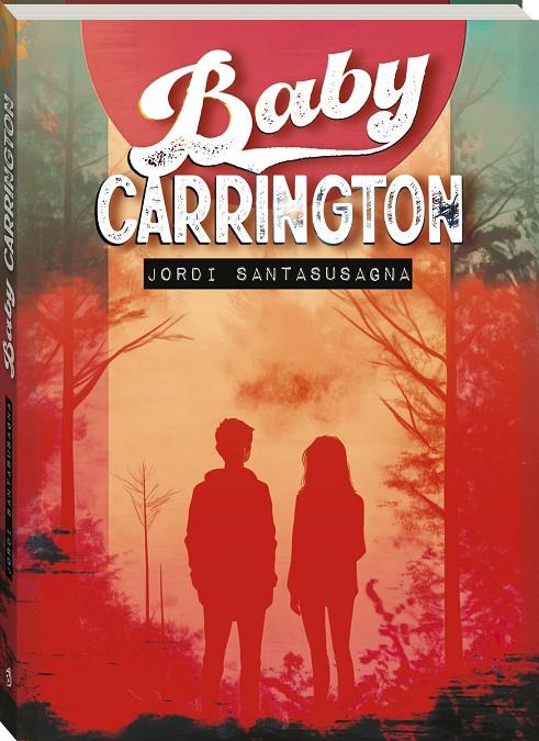 Baby Carrington | 9788419913746 | Santasusagna, Jordi