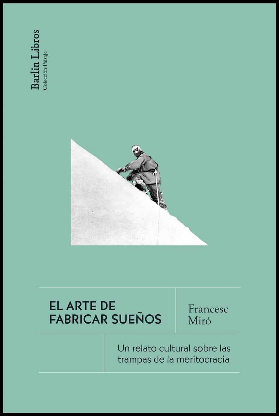 Arte de fabricar sueños, El | 9788412889291 | Miró, Francesc