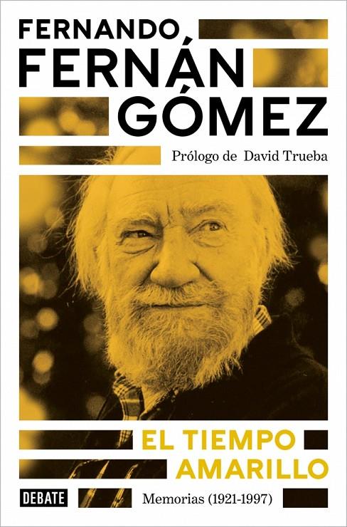 Tiempo amarillo, El | 9788410433021 | Fernán Gómez, Fernando