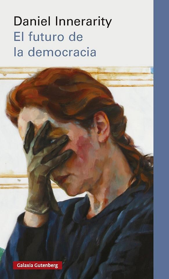 Futuro de la democracia, El | 9791388019494 | Innerarity, Daniel
