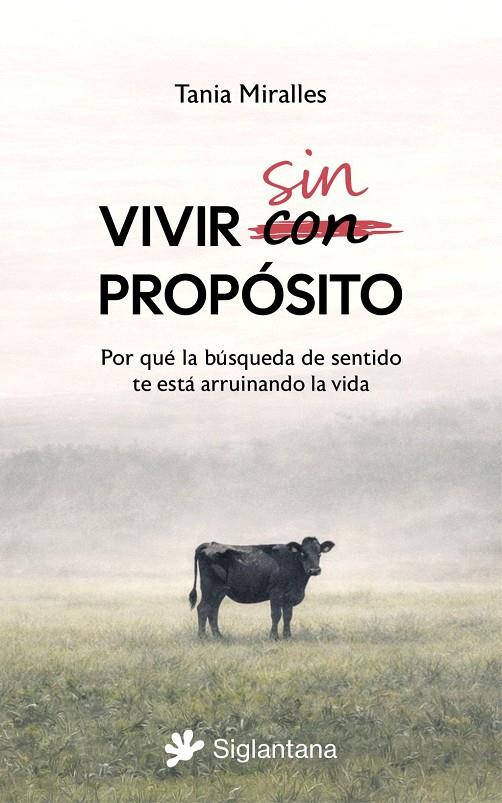 Vivir sin propósito | 9791399196030 | Miralles, Tania