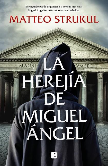 Herejía de Miguel Ángel, La | 9788466670425 | Strukul, Matteo