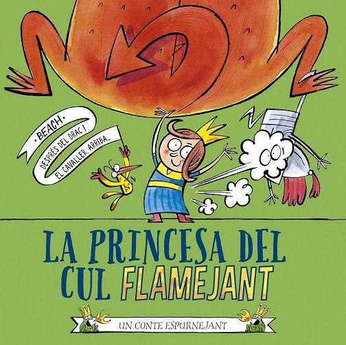 Princesa del cul flamejant, La | 9788491456513 | Beach