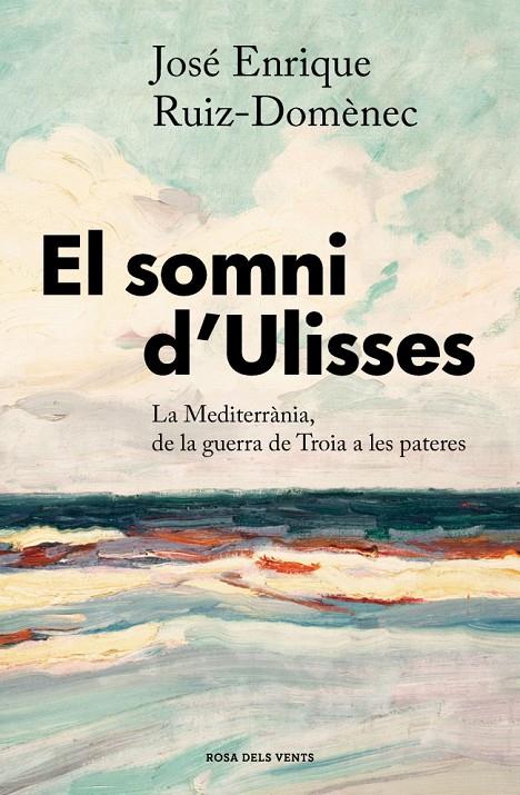 Somni d'Ulisses, El | 9788417909680 | Ruiz-Domènec, José Enrique