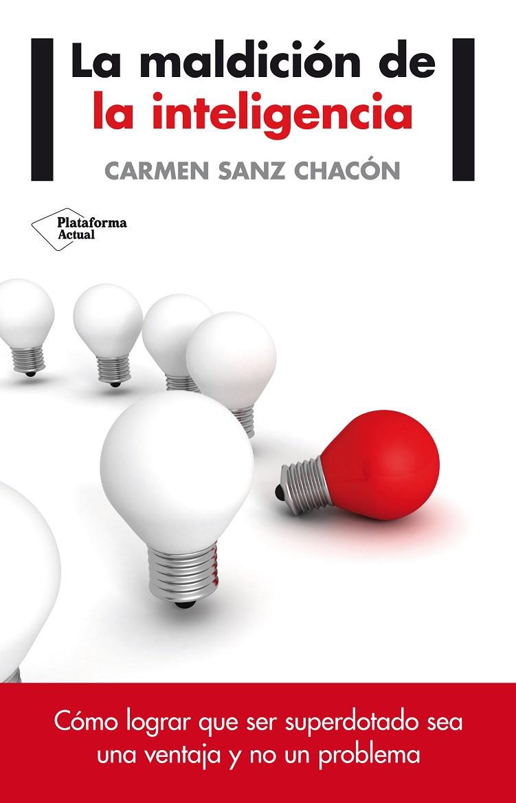 Maldición de la inteligencia, La | 9788416096824 | Sanz Chacón, Carmen