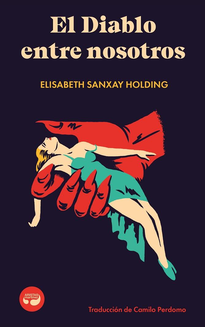 Diablo entre nosotros, El | 9788419550309 | Holding, Elisabeth Sanxay