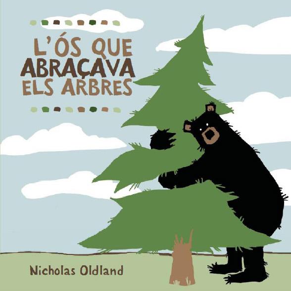 Os que abraçava els arbres, L' | 9788495987723 | Oldland, Nicholas
