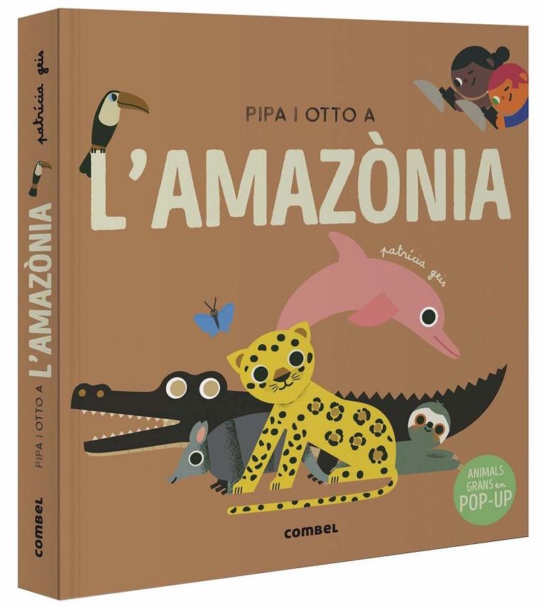 Pipa i Otto a l'Amazònia | 9788491019060 | Geis, Patricia / Ballester, Aurora