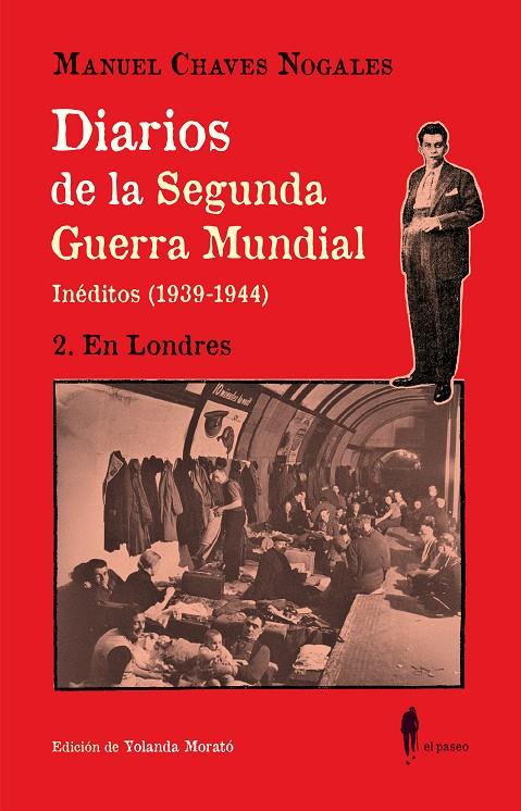 Diarios de la Segunda Guerra Mundial 2 : En Londres | 9788419188618 | Chaves Nogales, Manuel