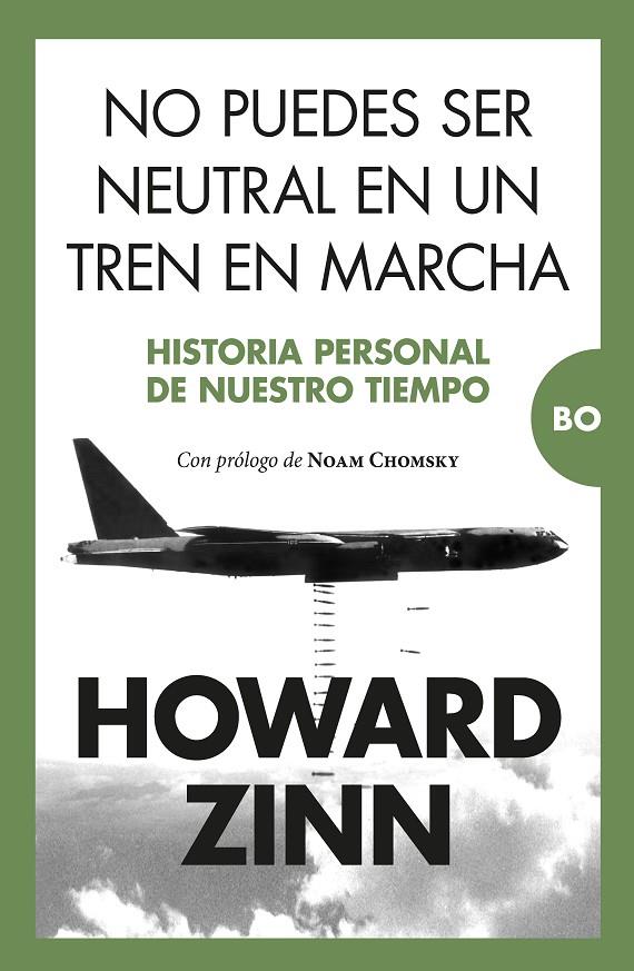 No puedes ser neutral en un tren en marcha | 9788411314084 | Zinn, Howard