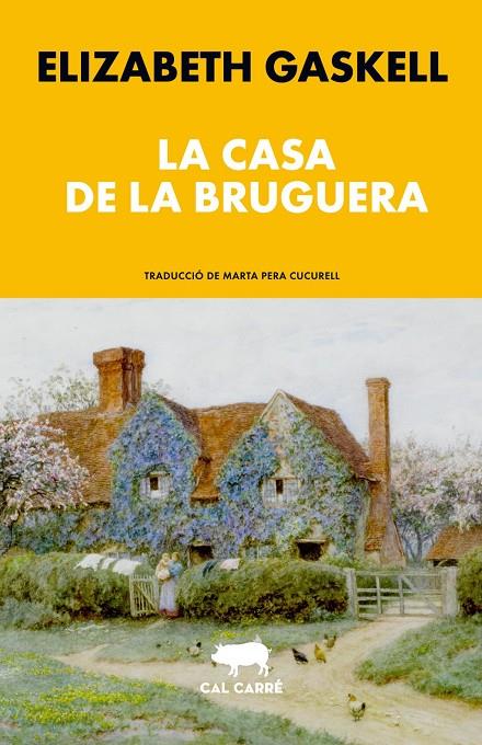 Casa de la bruguera, La | 9788412995060 | Gaskell, Elizabeth