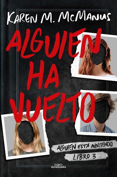 Alguien está mintiendo 3 : Alguien ha vuelto  | 9788419366597 | McManus, Karen M.