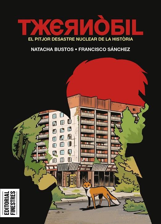 Txernòbil : El pitjor desastre nuclear de la història | 9788419523402 | Bustos, Natacha / Sánchez, Francisco
