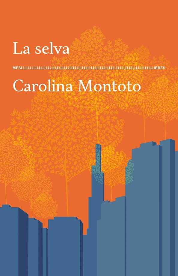 Selva, La | 9788417353773 | Montoto, Carolina