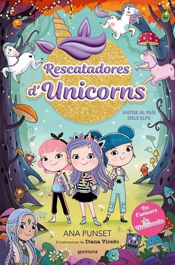 Rescatadores d'Unicorns 8 : Viatge al País dels Elfs | 9788410395190 | Punset, Ana