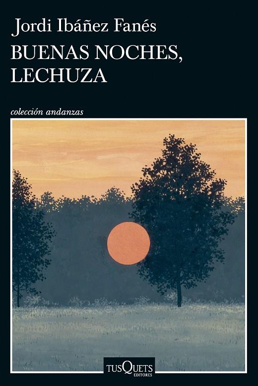 Buenas noches, lechuza | 9788411075701 | Ibáñez Fanés, Jordi