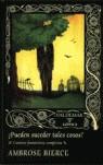 ¿Pueden suceder tales cosas? | 9788477025016 | Bierce, Ambrose