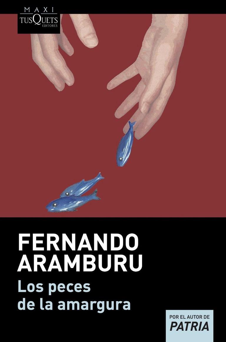 Peces de la amargura, Los | 9788483835463 | Aramburu, Fernando