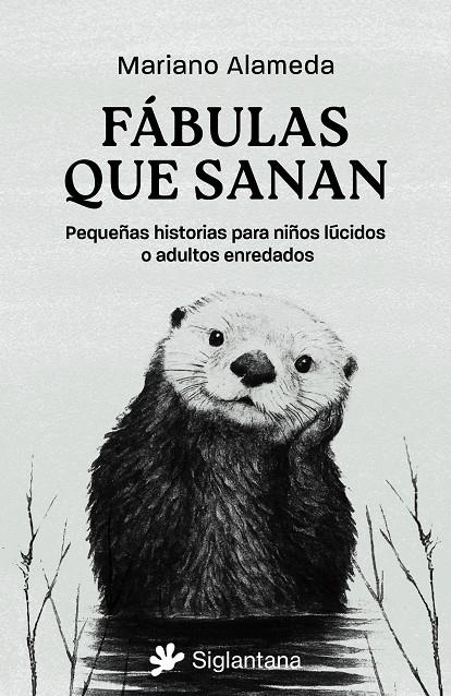 Fábulas que sanan | 9788410179721 | Alameda, Mariano