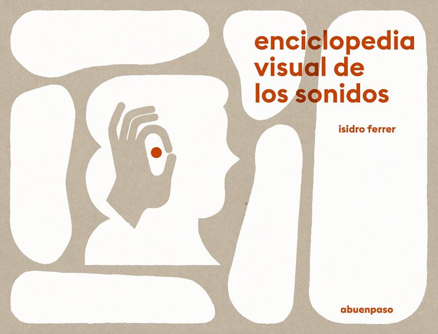 Enciclopedia visual de los sonidos | 9788417555504 | Ferrer, Isidro