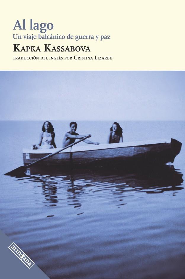 Al lago | 9788418994692 | Kassabova, Kapka