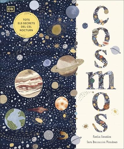 Cosmos : Tots el secrets del cel nocturn | 9780241703816 | González, Noelia