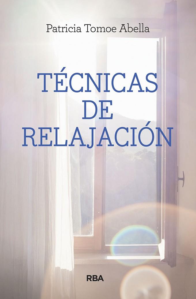 Técnicas de relajación | 9788491870838 | Tomoe Abella, Patricia
