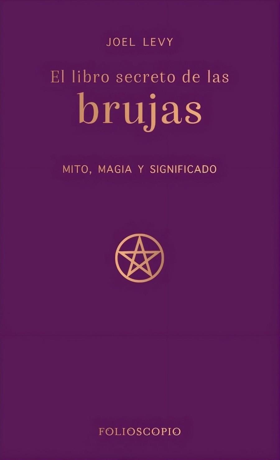 Libro secreto de las brujas, El | 9788410380233 | Levy, Joel
