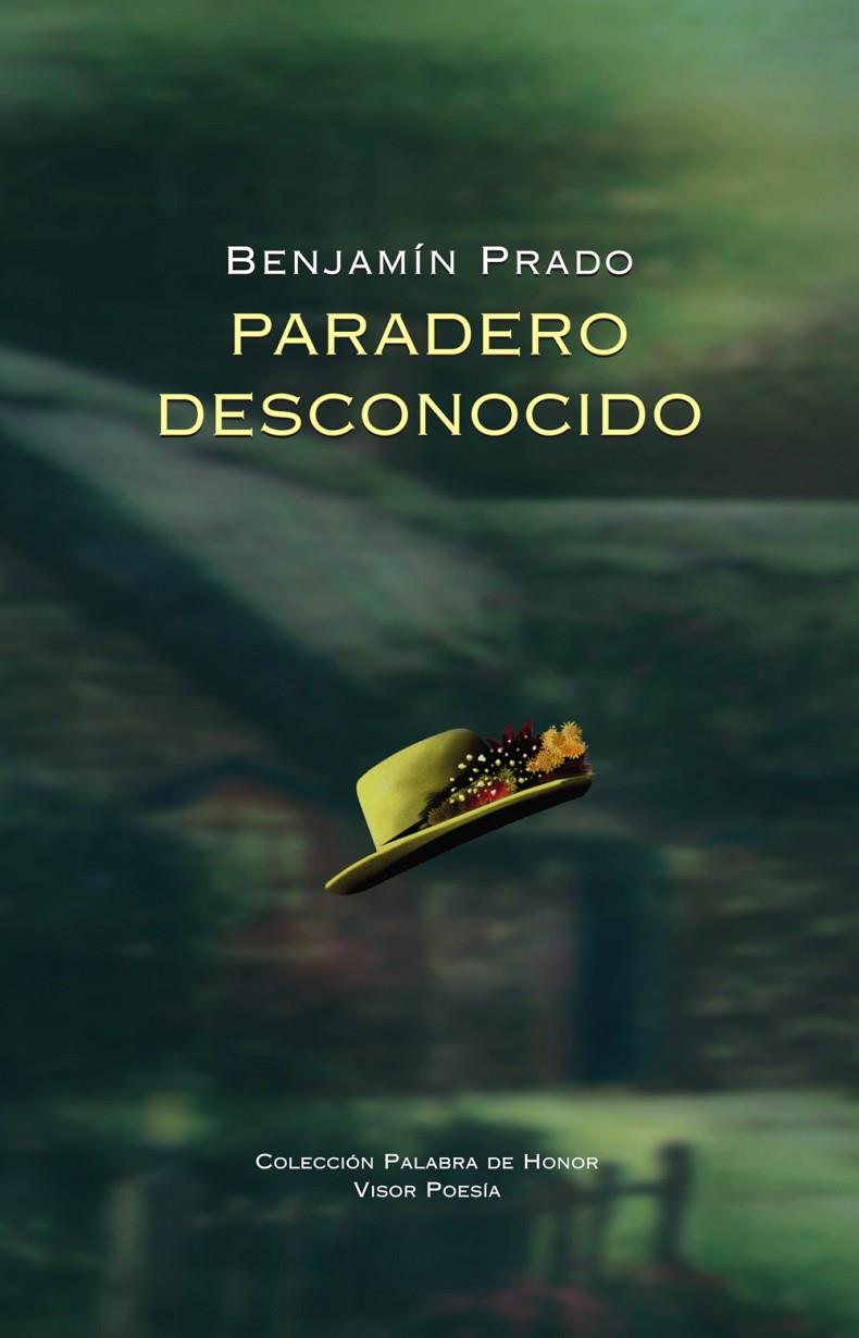 Paradero desconocido | 9788498956177 | Prado, Benjamín