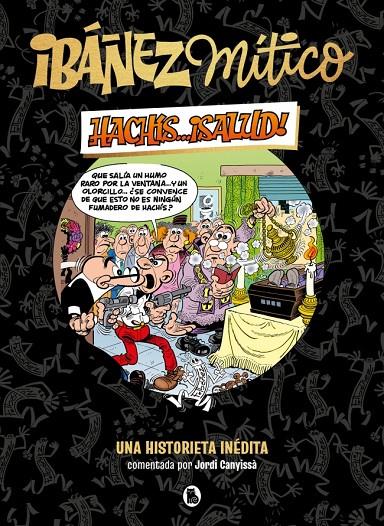 Ibáñez Mítico 1 : Hachís... ¡salud! | 9788402429834 | Ibáñez, Francisco