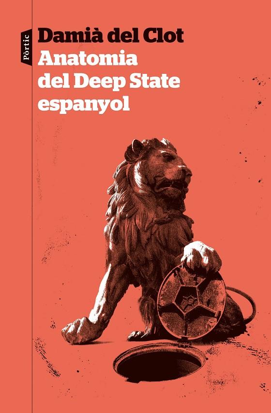Anatomia del Deep State espanyol | 9788498095319 | Clot, Damià del