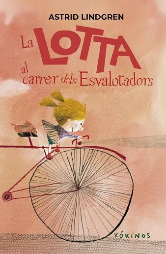 Lotta 2, La : La Lotta al carrer dels Esvalotadors | 9791387686291 | Lindgren, Astrid